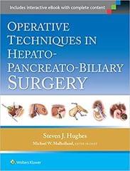 Operative Techniques In Hepato Pancreato Biliary Surgery 2015 By Hughes S J