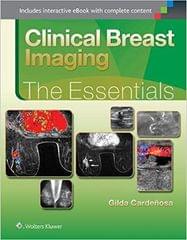 Clinical Breast Imaging The Essentials 2015 By Cardenosa G