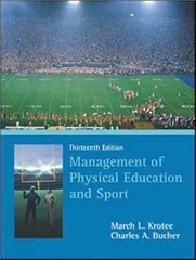 Management Of Physical Education And Sport 13th Edition 2017 By Krotee M L