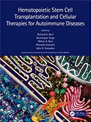 Hematopoietic Stem Cell Transplantation And Cellular Therapies For Autoimmune Diseases 2022 By Burt R K