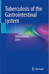 Tuberculosis Of The Gastrointestinal System 2022 By Sharma V