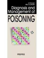 Diagnosis And Management Of Poisoning 1st Edition 2006 By Jk Grover
