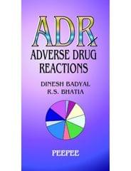 Adverse Drug Reaction 1st Edition 2006 By Dinesh Badyal