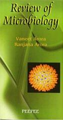 Review Of Microbiology 1st Edition 2009 By Vaneet Arora