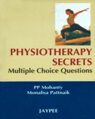Physiotherapy Secrets Multiple Choice Questions 1st Edition 2008 By Pp Mohanty