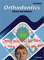 Orthodontics The Art and Science 8th Edition 2022 by Bhalajhi