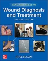 Text And Atlas of Wound Diagnosis And Treatment 2nd Edition 2019 By Hamm R L