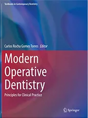 Torres C R G Modern Operative Dentistry Principles For Clinical Practice 2020