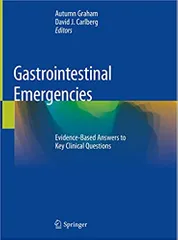 Graham A Gastrointestinal Emergencies Evidence Based Answers To Key Clinical Questions 2019