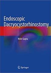Gupta N Endoscopic Dacryocystorhinostomy 2021