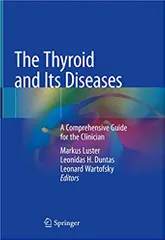 Luster M The Thyroid And Its Diseases 2019