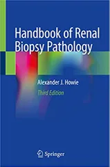 Howie A J Handbook Of Renal Biopsy Pathology 3rd Edition 2020