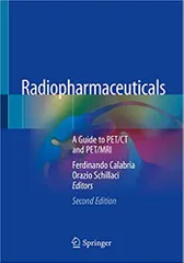Calabria F Radiopharmaceuticals A Guide To Pet Ct And Pet Mri 2nd Edition 2020