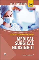 Sukhminder Kaur Solved Examination Series Medical Surgical Nursing-II 2019