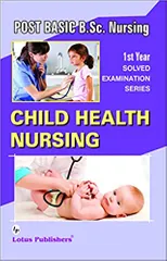 Gopal Singh Charan Solved Examination Series Child Health Nursing 2018