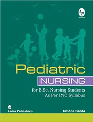 Krishna Handa Pediatric Nursing For B.Sc. Nursing Students 2017