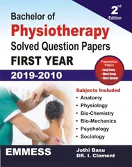 Dr. Jothi Basu Bachelor of Physiotherapy Solved Question Papers First Year 2nd Edition 2022