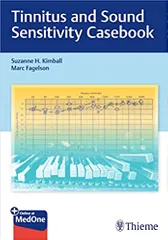 Kimball Tinnitus and Sound Sensitivity Casebook 1st Edition 2021