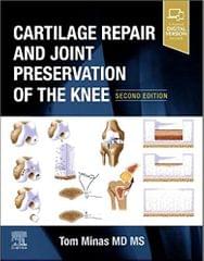 Minas T Cartilage Repair And Joint Preservation Of The Knee 2nd Edition 2022