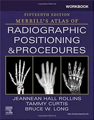 Rollins Workbook for Merrill's Atlas of Radiographic Positioning and Procedures 15th Edition 2021