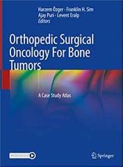 Ozger H Orthopedic Surgical Oncology For Bone Tumors A Case Study Atlas 2022