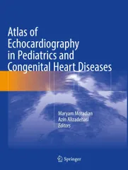 Moradian M Atlas Of Echocardiography In Pediatrics And Congenital Heart Diseases 2021