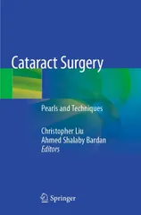 Liu C Cataract Surgery Pearls And Techniques 2021