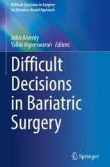 Alverdy J Difficult Decisions In Bariatric Surgery 2021