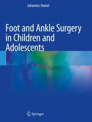 Hamel J Foot And Ankle Surgery In Children And Adolescents 2021