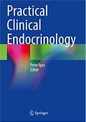 Igaz P Practical Clinical Endocrinology 2021