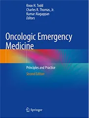 Todd K H Oncologic Emergency Medicine Principles And Practice 2nd Edition 2 Vol Set 2021