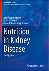 Burrowes J D Nutrition In Kidney Disease 3rd Edition 2020