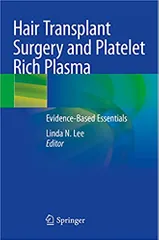 Lee L N Hair Transplant Surgery And Platelet Rich Plasma Evidence Based Essentials 2020