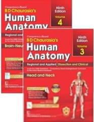 BD Chaurasia Human Anatomy, 9th Edition 2023, Vol.3 & 4 Regional and Applied Dissection and Clinical: Head & Neck, Vol.3  Brain-Neuroanatomy, Vol.4