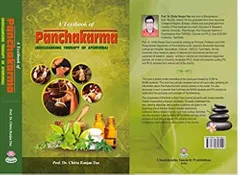 A Textbook Of Panchakarma Bio Cleansing Therapy Of Ayurveda 2022 By Prof Chitta Ranjan Das