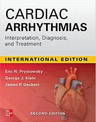 Eric N Prystowsky Cardiac Arrhythmias: Interpretation, Diagnosis and Treatment, 2nd Edition 2020