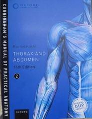 Cunningham Manual Of Practical Anatomy Volume 2 Thorax And Abdomen 16th Edition 2017 by Rachel Koshi