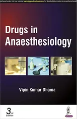 Vipin Kumar Dhama Drugs in Anaesthesiology 3rd Edition 2022