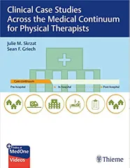 Skrzat Clinical Case Studies Across the Medical Continuum for Physical Therapists 1st Edition 2021