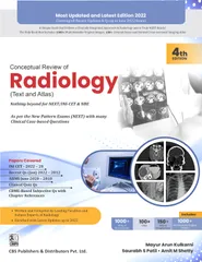 Mayur Arun Kulkarni Conceptual Review of Radiology Text and Atlas Nothing beyond for NEXT/INI-CET & NBE 4th Edition 2023