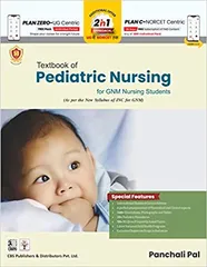 Textbook of Pediatric Nursing for GNM Nursing Students 1st Edition 2023 by Panchali Pal