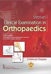 Vetrivel Clinical Examination in Orthopaedics 2023 by S Vetrivel Chezian