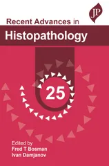 Recent Advances In Histopathology 25 1st Edition 2023 By Fred T Bosman