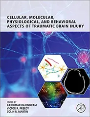 Cellular Molecular Physiological And Behavioral Aspects Of Traumatic Brain Injury  2022 By Rajendram R