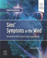 Sims Symptoms In The Mind Textbook Of Descriptive Psychopathology With Access Code 7th Edition 2023 By Oyebode F