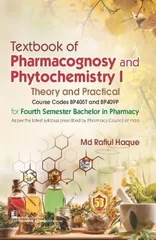 Textbook of Pharmacognosy and Phytochemistry I Theory and Practical 1st Edition 2022 by Md Rafiul Haque