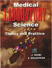 Medical Laboratory Science Theory and Practice 2022 by J. Ochei
