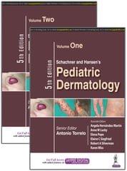 Schachner and Hansen?s Pediatric Dermatology 2 Volumes set 5th Edition 2023 by Antonio Torrelo