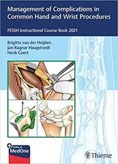Management of Complications in Common Hand and Wrist Procedures 2022 by Brigitte van der Heijden