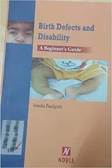 Birth Defects and Disability A Beginner's Guide 1st Edition 2019 by Inusha Panigrahi